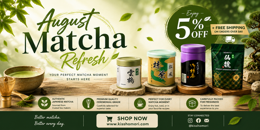 August Matcha Refresh: Save 5% + Get FREE Shipping Over $80